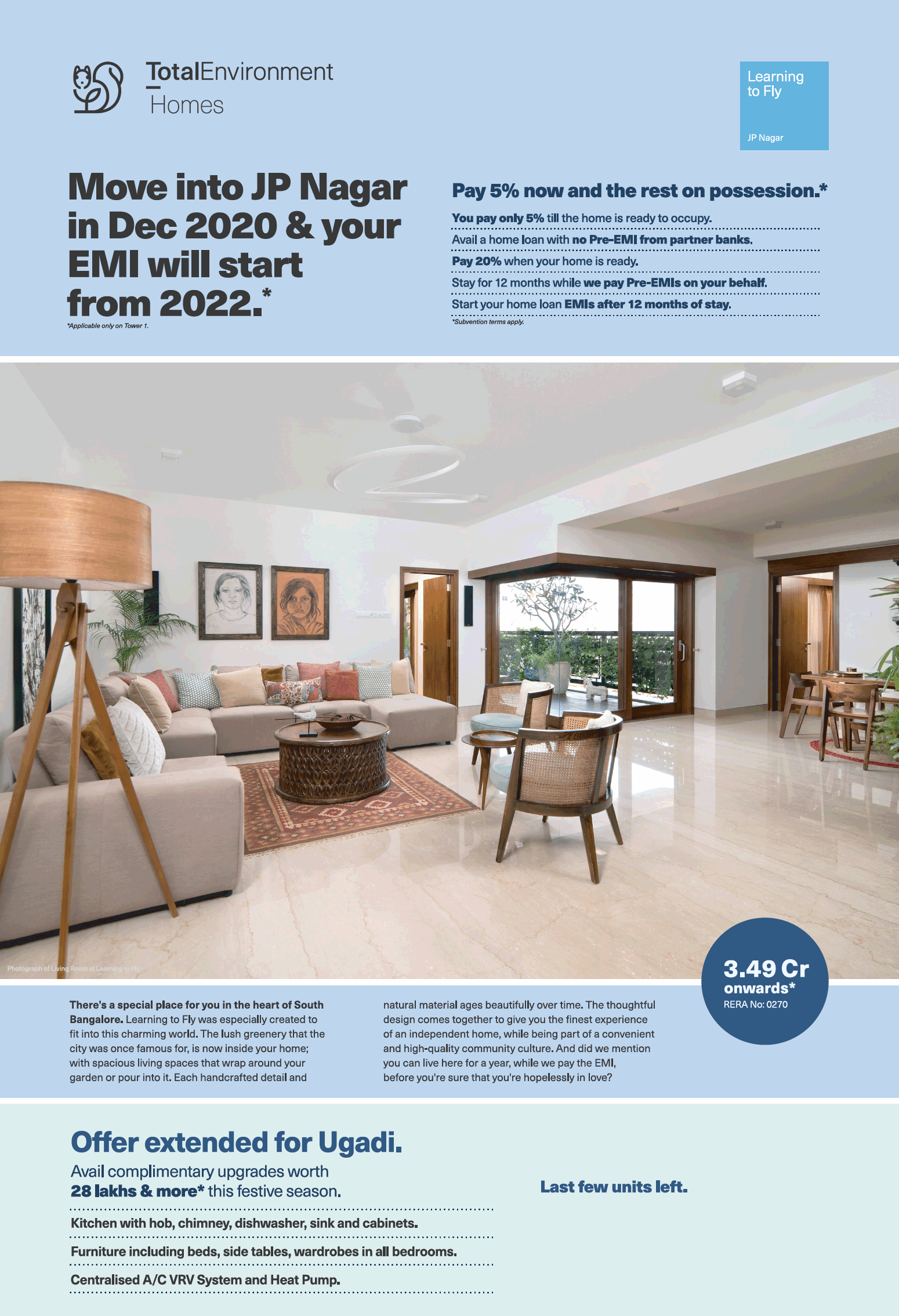 Pay 5% now and the rest on possession at Total Environment Learning to Fly in Bangalore